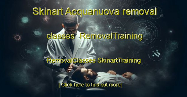 Skinart Acquanuova removal classes | #RemovalTraining #RemovalClasses #SkinartTraining-Italy