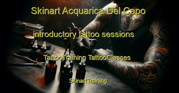 Skinart Acquarica Del Capo introductory tattoo sessions | #TattooTraining #TattooClasses #SkinartTraining-Italy