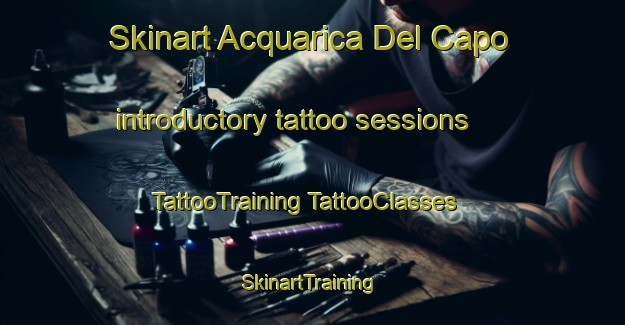 Skinart Acquarica Del Capo introductory tattoo sessions | #TattooTraining #TattooClasses #SkinartTraining-Italy