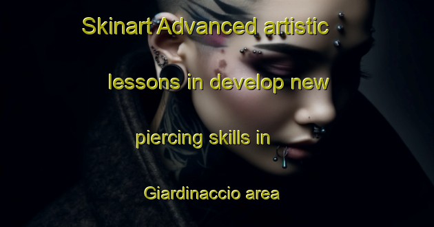 Skinart Advanced artistic lessons in develop new piercing skills in Giardinaccio area | PiercingTraining | PiercingClasses | SkinartTraining-Italy