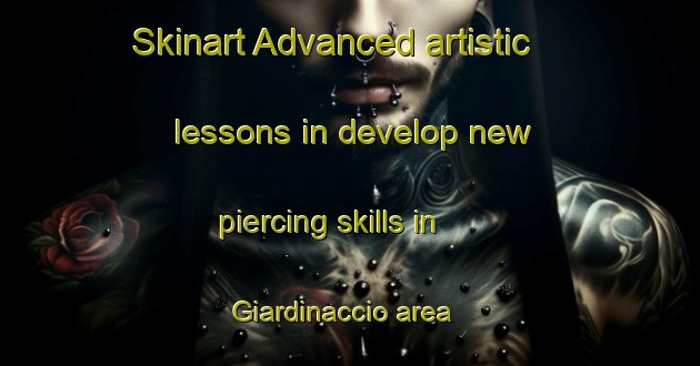 Skinart Advanced artistic lessons in develop new piercing skills in Giardinaccio area | PiercingTraining | PiercingClasses | SkinartTraining-Italy
