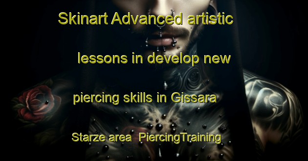 Skinart Advanced artistic lessons in develop new piercing skills in Gissara Starze area | PiercingTraining | PiercingClasses | SkinartTraining-Italy