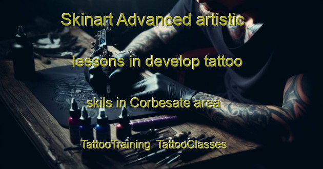 Skinart Advanced artistic lessons in develop tattoo skils in Corbesate area | TattooTraining | TattooClasses | SkinartTraining-Italy