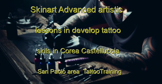 Skinart Advanced artistic lessons in develop tattoo skils in Corea Castelluccia San Paolo area | TattooTraining | TattooClasses | SkinartTraining-Italy