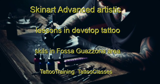Skinart Advanced artistic lessons in develop tattoo skils in Fossa Guazzona area | TattooTraining | TattooClasses | SkinartTraining-Italy