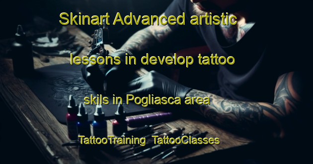 Skinart Advanced artistic lessons in develop tattoo skils in Pogliasca area | TattooTraining | TattooClasses | SkinartTraining-Italy