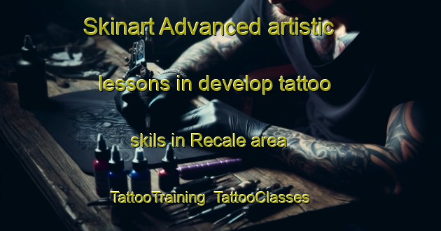 Skinart Advanced artistic lessons in develop tattoo skils in Recale area | TattooTraining | TattooClasses | SkinartTraining-Italy