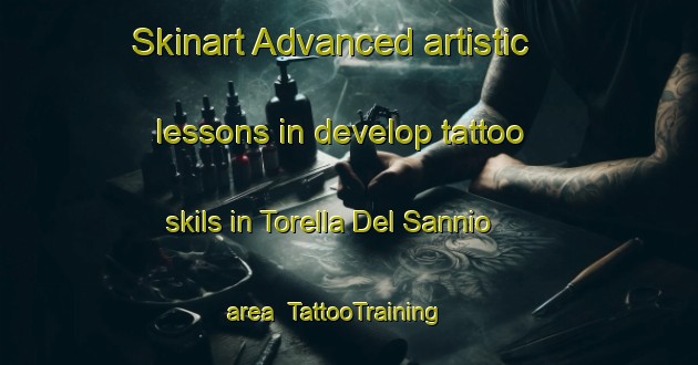 Skinart Advanced artistic lessons in develop tattoo skils in Torella Del Sannio area | TattooTraining | TattooClasses | SkinartTraining-Italy