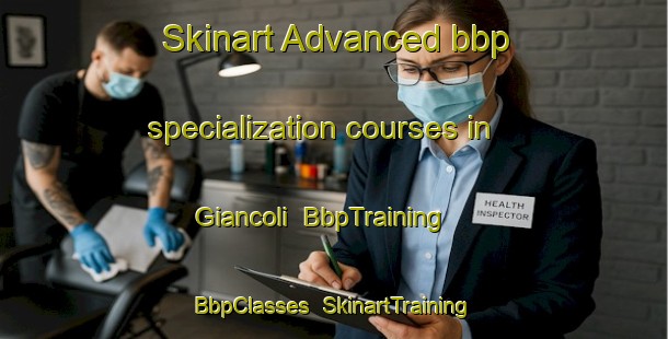 Skinart Advanced bbp specialization courses in Giancoli | BbpTraining | BbpClasses | SkinartTraining-Italy
