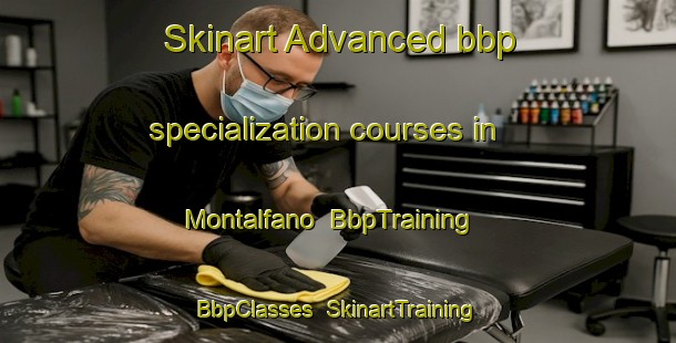 Skinart Advanced bbp specialization courses in Montalfano | BbpTraining | BbpClasses | SkinartTraining-Italy