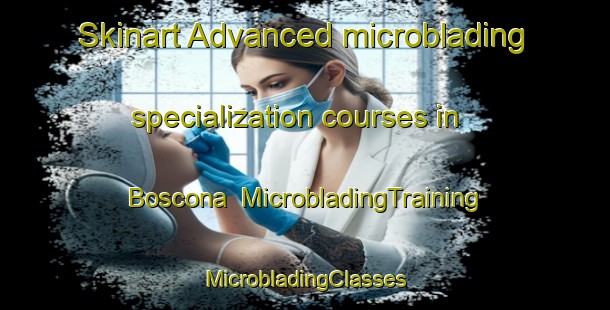 Skinart Advanced microblading specialization courses in Boscona | #MicrobladingTraining #MicrobladingClasses #SkinartTraining-Italy