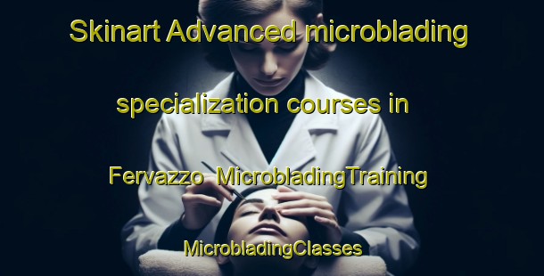 Skinart Advanced microblading specialization courses in Fervazzo | #MicrobladingTraining #MicrobladingClasses #SkinartTraining-Italy