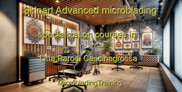 Skinart Advanced microblading specialization courses in Litta Parodi Cascinagrossa | #MicrobladingTraining #MicrobladingClasses #SkinartTraining-Italy