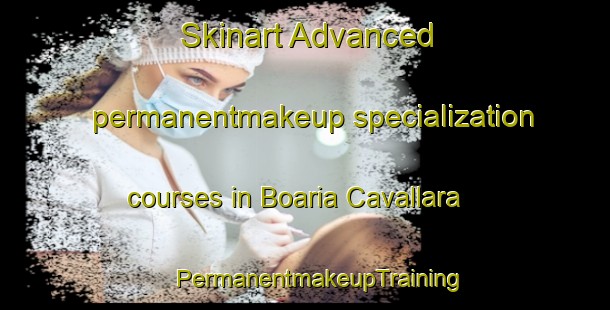 Skinart Advanced permanentmakeup specialization courses in Boaria Cavallara | #PermanentmakeupTraining #PermanentmakeupClasses #SkinartTraining-Italy