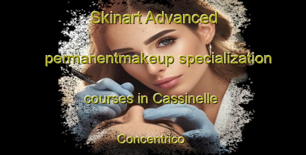 Skinart Advanced permanentmakeup specialization courses in Cassinelle Concentrico | #PermanentmakeupTraining #PermanentmakeupClasses #SkinartTraining-Italy