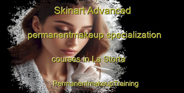 Skinart Advanced permanentmakeup specialization courses in La Storta | #PermanentmakeupTraining #PermanentmakeupClasses #SkinartTraining-Italy