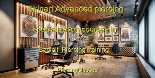 Skinart Advanced piercing specialization courses in Badioli | #PiercingTraining #PiercingClasses #SkinartTraining-Italy