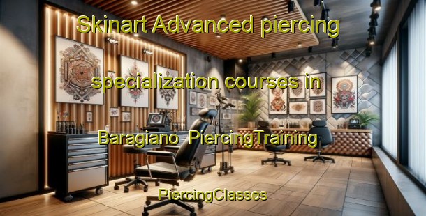 Skinart Advanced piercing specialization courses in Baragiano | #PiercingTraining #PiercingClasses #SkinartTraining-Italy