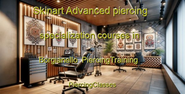 Skinart Advanced piercing specialization courses in Borgianello | #PiercingTraining #PiercingClasses #SkinartTraining-Italy