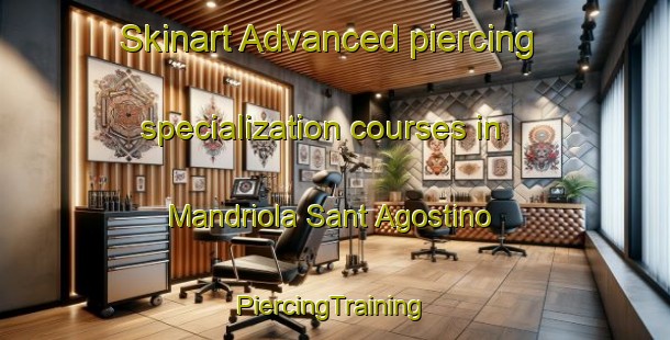 Skinart Advanced piercing specialization courses in Mandriola Sant Agostino | #PiercingTraining #PiercingClasses #SkinartTraining-Italy