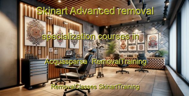 Skinart Advanced removal specialization courses in Acquasparsa | #RemovalTraining #RemovalClasses #SkinartTraining-Italy