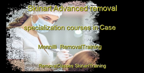 Skinart Advanced removal specialization courses in Case Mennilli | #RemovalTraining #RemovalClasses #SkinartTraining-Italy