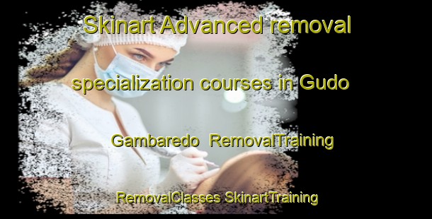 Skinart Advanced removal specialization courses in Gudo Gambaredo | #RemovalTraining #RemovalClasses #SkinartTraining-Italy