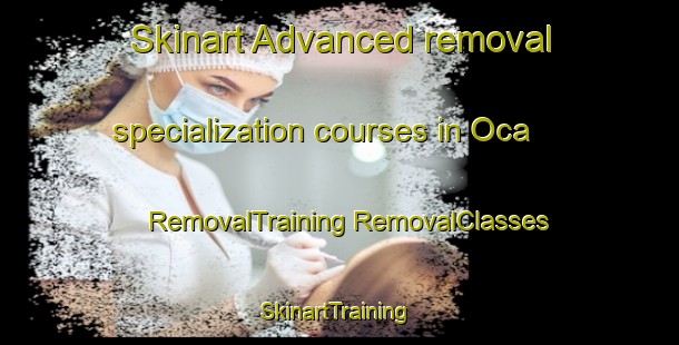 Skinart Advanced removal specialization courses in Oca | #RemovalTraining #RemovalClasses #SkinartTraining-Italy