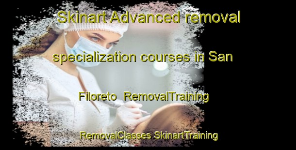 Skinart Advanced removal specialization courses in San Filoreto | #RemovalTraining #RemovalClasses #SkinartTraining-Italy