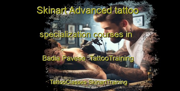 Skinart Advanced tattoo specialization courses in Badia Pavese | #TattooTraining #TattooClasses #SkinartTraining-Italy