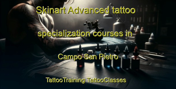 Skinart Advanced tattoo specialization courses in Campo San Pietro | #TattooTraining #TattooClasses #SkinartTraining-Italy