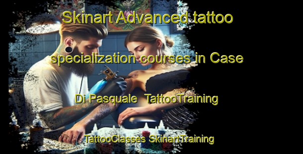 Skinart Advanced tattoo specialization courses in Case Di Pasquale | #TattooTraining #TattooClasses #SkinartTraining-Italy