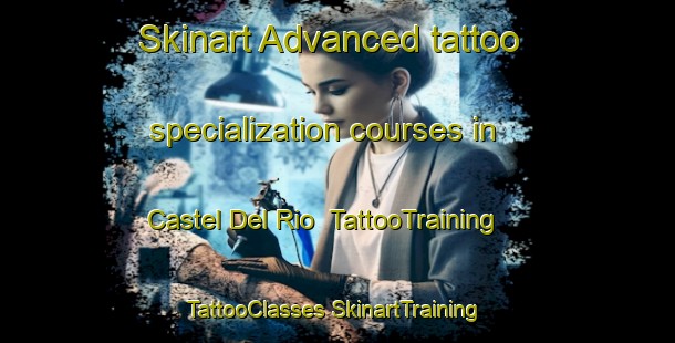 Skinart Advanced tattoo specialization courses in Castel Del Rio | #TattooTraining #TattooClasses #SkinartTraining-Italy