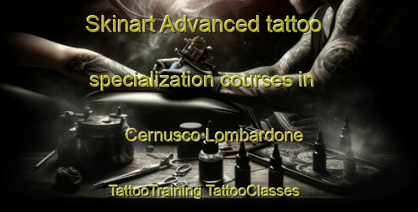 Skinart Advanced tattoo specialization courses in Cernusco Lombardone | #TattooTraining #TattooClasses #SkinartTraining-Italy