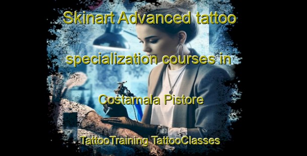 Skinart Advanced tattoo specialization courses in Costamala Pistore | #TattooTraining #TattooClasses #SkinartTraining-Italy