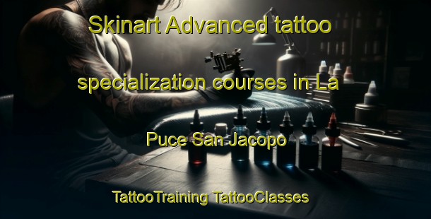 Skinart Advanced tattoo specialization courses in La Puce San Jacopo | #TattooTraining #TattooClasses #SkinartTraining-Italy