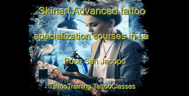 Skinart Advanced tattoo specialization courses in La Puce San Jacopo | #TattooTraining #TattooClasses #SkinartTraining-Italy