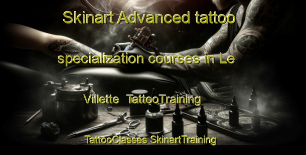 Skinart Advanced tattoo specialization courses in Le Villette | #TattooTraining #TattooClasses #SkinartTraining-Italy