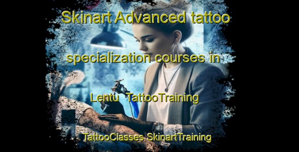 Skinart Advanced tattoo specialization courses in Lentu | #TattooTraining #TattooClasses #SkinartTraining-Italy