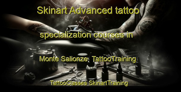 Skinart Advanced tattoo specialization courses in Monte Salionze | #TattooTraining #TattooClasses #SkinartTraining-Italy