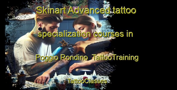 Skinart Advanced tattoo specialization courses in Poggio Rondino | TattooTraining | TattooClasses | SkinartTraining-Italy