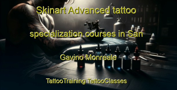 Skinart Advanced tattoo specialization courses in San Gavino Monreale | #TattooTraining #TattooClasses #SkinartTraining-Italy