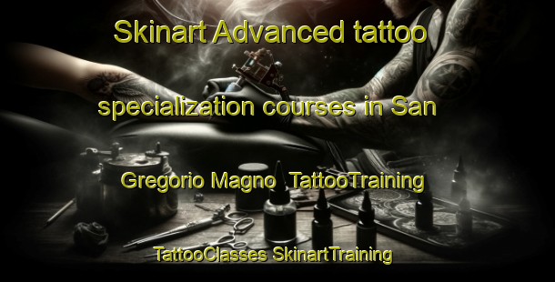 Skinart Advanced tattoo specialization courses in San Gregorio Magno | #TattooTraining #TattooClasses #SkinartTraining-Italy