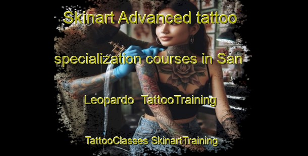 Skinart Advanced tattoo specialization courses in San Leopardo | #TattooTraining #TattooClasses #SkinartTraining-Italy