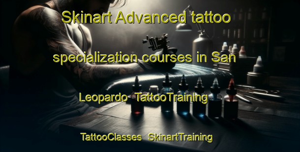 Skinart Advanced tattoo specialization courses in San Leopardo | TattooTraining | TattooClasses | SkinartTraining-Italy