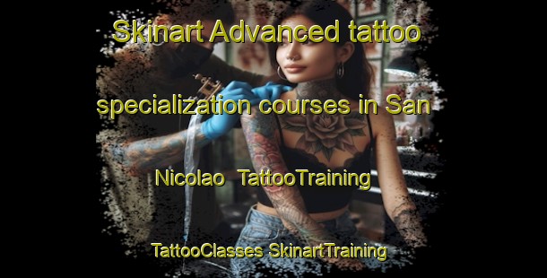 Skinart Advanced tattoo specialization courses in San Nicolao | #TattooTraining #TattooClasses #SkinartTraining-Italy