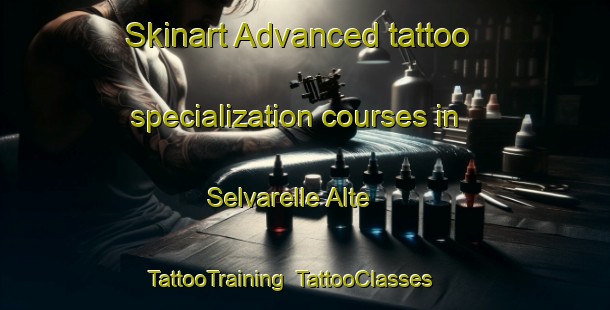 Skinart Advanced tattoo specialization courses in Selvarelle Alte | TattooTraining | TattooClasses | SkinartTraining-Italy