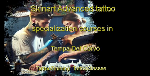 Skinart Advanced tattoo specialization courses in Tempa Del Corvo | TattooTraining | TattooClasses | SkinartTraining-Italy