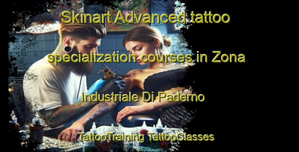 Skinart Advanced tattoo specialization courses in Zona Industriale Di Paderno | #TattooTraining #TattooClasses #SkinartTraining-Italy