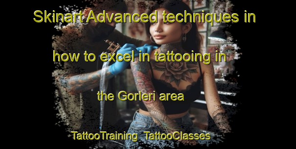 Skinart Advanced techniques in how to excel in tattooing in the Gorleri area | TattooTraining | TattooClasses | SkinartTraining-Italy